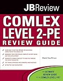 COMLEX Level 2-PE Review Guide (Jbreview) COMLEX Level 2-PE Review Guide (Jbreview)