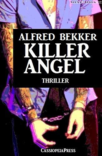 Amazon Com Killer Angel Thriller Cassiopeiapress Spannung