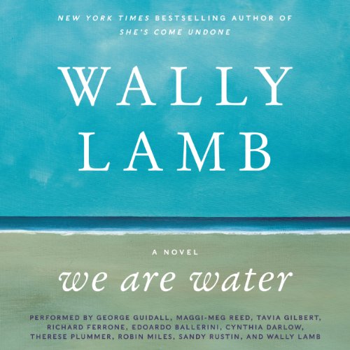 We Are Water: A Novel by Wally Lamb