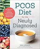 PCOS Diet for the Newly Diagnosed: Your All-In-One Guide to Eliminating PCOS Symptoms with the Insul by 