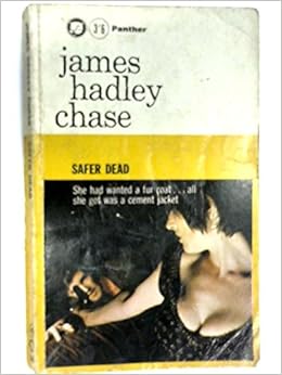 Safer Dead Panther Books No 1888 James Hadley Chase Amazon Com Books
