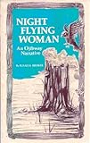 Night Flying Woman : An Ojibway Narrative, Broker, Ignatia, 0873511646