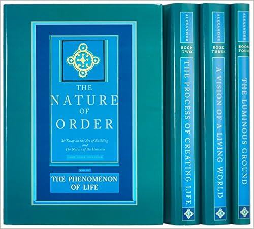 The Nature of Order: An Essay on the Art of Building and the Nature of the Universe (4 Volume Set) The Nature of Order: An Essay on the Art of Building and the Nature of the Universe (4 Volume Set)