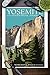 Lantern Press Yosemite National Park, California, Yosemite Falls (9x12 Art Print, Wall Decor Travel Poster)