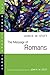 The Message of Romans: God's Good News for the World (The Bible Speaks Today Series)