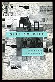 Girl Soldier, Duhamel, Denise, 1882329058