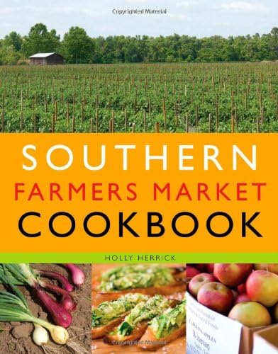 Southern Farmers Market Cookbook