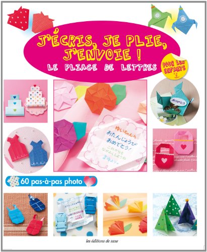 J'écris, je plie, j'envoie!