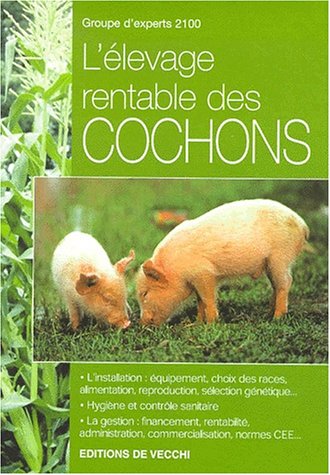 L' élevage rentable des porcs et des cochons