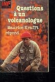 Image de Questions à un volcanologue: Maurice Krafft répond (INF. Sciences) (French Edition)