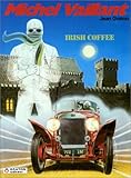 Michel Vaillant, tome 48 : Irish coffee by