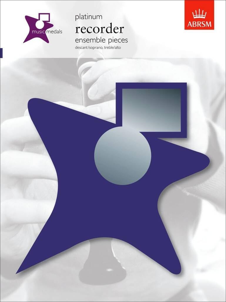 Music Medals Platinum Recorder Ensemble Pieces: Recorder Ensemble Pieces - Platinum (ABRSM Music Medals)