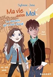La  rencontre qui a tout changé