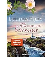 Die verschwundene Schwester: Roman (Die sieben Schwestern, Band 7)