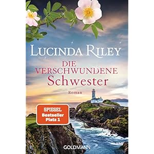 Die verschwundene Schwester: Roman (Die sieben Schwestern, Band 7) Taschenbuch – 23. März 2022