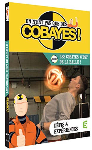 On N'est Pas Que Des Cobayes ! - Les Cobayes, C'est De La Balle !