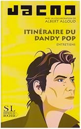 Itinéraire du dandy pop