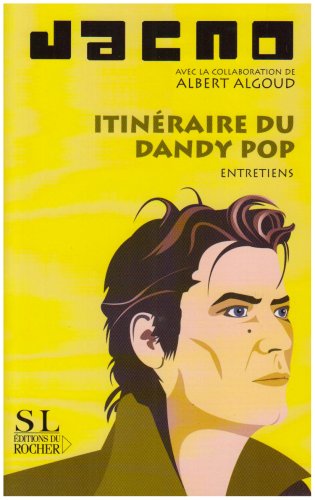 Itinéraire du dandy pop