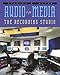 Audio in Media: The Recording Studio (Music) by
