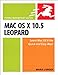 Mac OS X 10.5 Leopard: Visual QuickStart Guide by Maria Langer