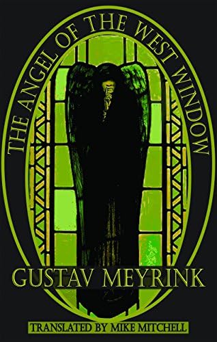 The Angel of the West Window (Dedalus European Classics Book 0)