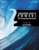 Ableton Live 9 Power!: The Comprehensive Guide by 