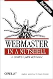 Webmaster in a Nutshell (2nd Edition) by 