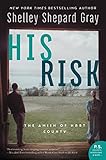 His Risk: The Amish of Hart County by Shelley Shepard Gray