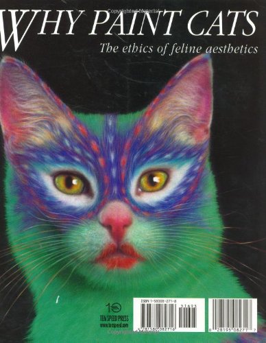 Why Paint Cats: The Ethics of Feline Aesthetics - //coolthings.us