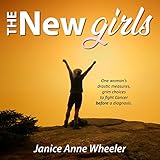 The New Girls: One Woman's Drastic Measures, Grim