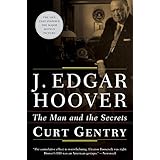 J. Edgar Hoover: The Man and the Secrets