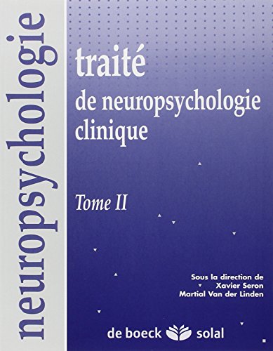 Traité de neuropsychologie clinique