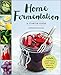 Home Fermentation: A Starter Guide
