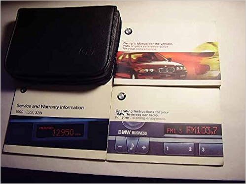 1999 Bmw 3 Series 323i 328i Owners Manual Bmw Amazon Com Books