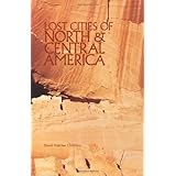 Lost Cities of North & Central America (Lost Cities Series)