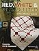 Red, White & Quilted by