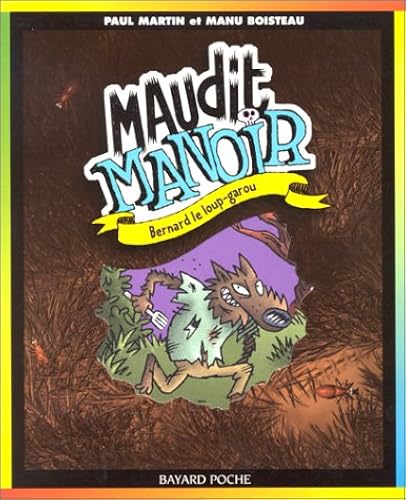 Download Bernard le loup-garou, tome 4 : Maudit manoir PDF