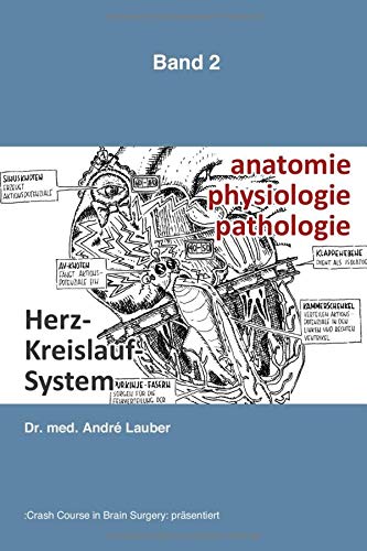 Anatomie Physiologie Pathologie Herz Kreislauf System App Band 2 Lauber Md Andre Amazon De Bucher