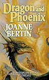 Dragon and Phoenix (Dragonlord Book 2) by 