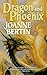 Dragon and Phoenix (Dragonlord Book 2) by 
