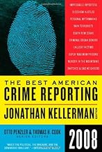 The Best American Crime Reporting 2008