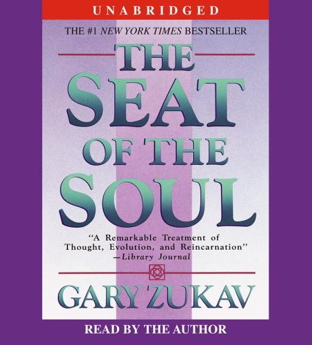 The Seat Of The Soul Zukav Gary Zukav Gary 9780743550086 Amazon Com Books