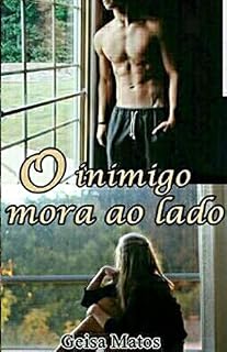 Livro O Inimigo Mora ao Lado: O amor nunca acaba, apenas adoece e vira ódio.