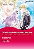 The Millionaire's Inexperienced Love-Slave: Harlequin comics by 