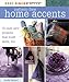 Easy Singer Style Pattern-Free Home Accents: 15 Easy-Sew Projects that Build Skills, Too by Becky Hanson