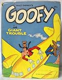 Walt Disney's Goofy in Giant Trouble. Big Little Book #2021
