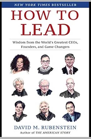 How to Lead: Wisdom from the World&#39;s Greatest CEOs, Founders, and Game Changers (English Edition) - eBooks em Inglês na Amazon.com.br