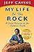 My Life on the Rock: A Rebel Returns to the Catholic Faith (Revised Edition)