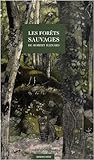 Les forets sauvages (French Edition) by