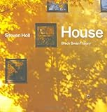 House: Black Swan Theory by Steven Holl, Michael Bell